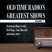 Old-Time Radio's Greatest Shows, Volume 7