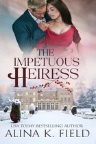 The Upstart Christmas Brides 3 - The Impetuous Heiress