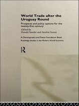 Routledge Studies in the Modern World Economy - World Trade after the Uruguay Round