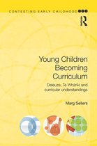 Young Children Becoming the Curriculum