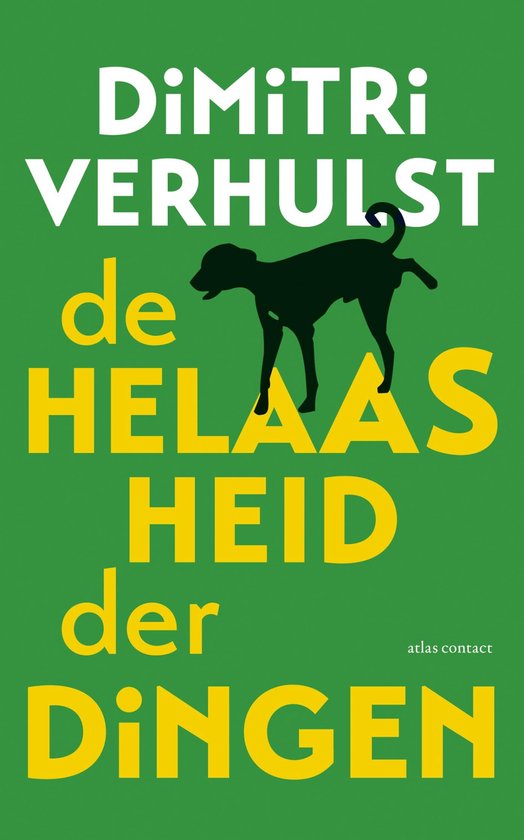 Cover van het boek 'De helaasheid der dingen / Midprice' van Dimitri Verhulst
