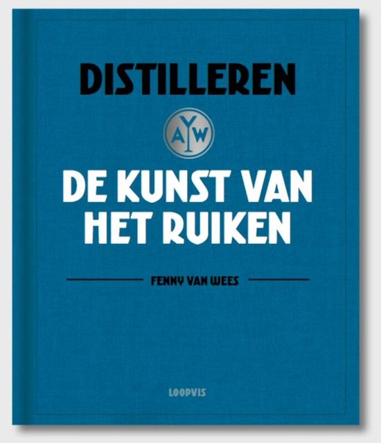Distilleren, de kunst van het ruiken - cover