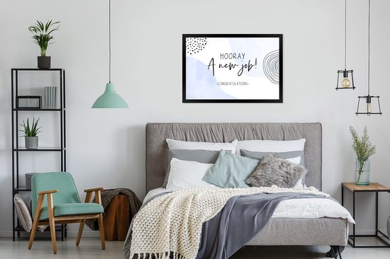 Fotolijst incl. Poster - Hooray, a new job! Congratulations - Quotes - Werk - Spreuken - 90x60 cm - Posterlijst