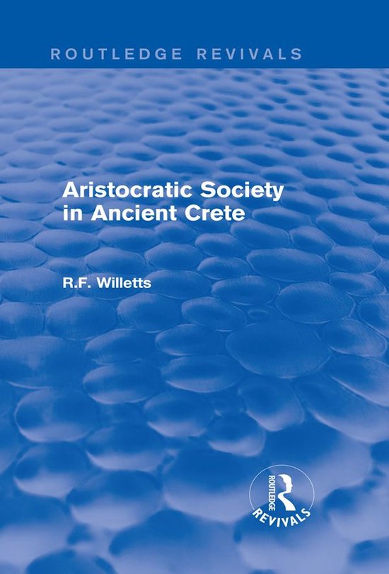 Aristocratic Society in Ancient Crete - cover