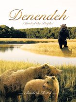 Denendeh (Land of the People)