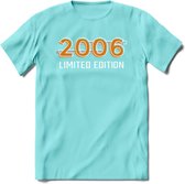 2006 Limited Edition T-Shirt | Goud - Zilver | Grappig Verjaardag en Feest Cadeau Shirt | Dames - Heren - Unisex | Tshirt Kleding Kado 6 - Licht Blauw - L