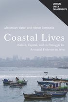 Critical Green Engagements: Investigating the Green Economy and its Alternatives - Coastal Lives
