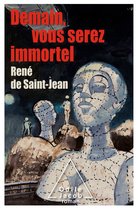 Demain, vous serez immortel