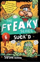 The Freaky Series 6 - Suck'd