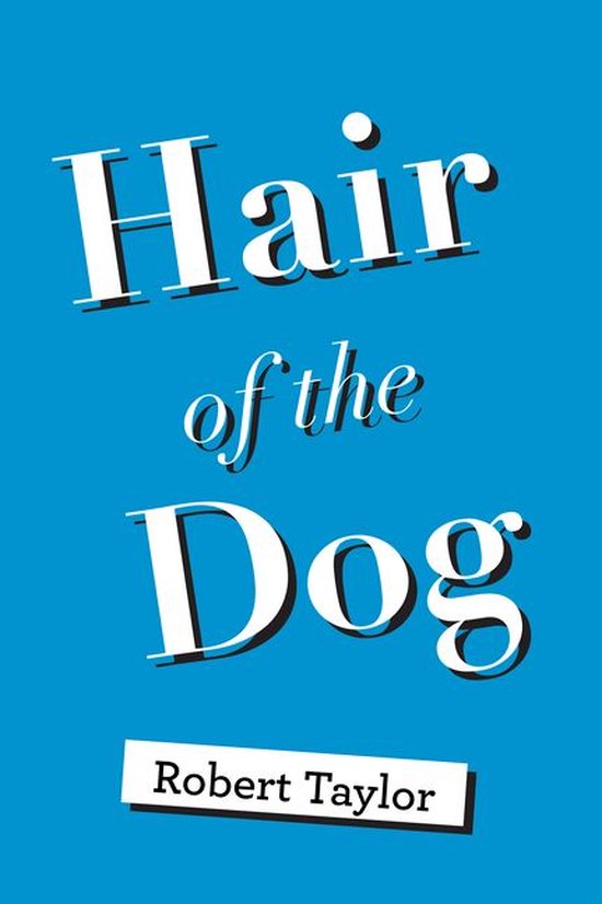 Hair of the Dog (ebook), Robert Taylor 9781984572158 Boeken
