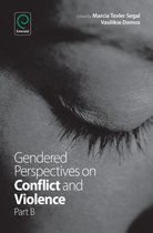 Advances in Gender Research 18 - Gendered Perspectives on Conflict and Violence