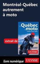 Guide de voyage - Montréal-Québec autrement à moto