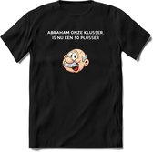 Abraham onze klusser T-Shirt | Grappig Abraham 50 Jaar Verjaardag Kleding Cadeau | Dames – Heren - Zwart - M