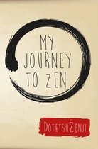 My Journey To Zen