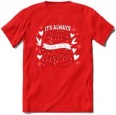 Its Always Better When We're Together - Valentijn T-Shirt | Grappig Valentijnsdag Cadeautje voor Hem en Haar | Dames - Heren - Unisex | Kleding Cadeau | - Rood - XXL