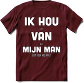 Ik Hou Van Mijn Man T-Shirt | Bier Kleding | Feest | Drank | Grappig Verjaardag Cadeau | - Burgundy - L