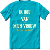 Ik Hou Van Mijn Vrouw T-Shirt | Bier Kleding | Feest | Drank | Grappig Verjaardag Cadeau | - Blauw - L