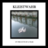 Kleistwahr - In The Guts Of A Year (CD)