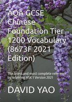 IGCSE Chinese - AQA GCSE Chinese Foundation Tier 1200 Vocabulary (8673F 2021 Edition) AQA GCSE汉语水平考试词汇