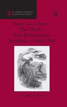 St Andrews Studies in Reformation History - Satan and the Scots
