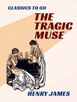 Classics To Go - The Tragic Muse