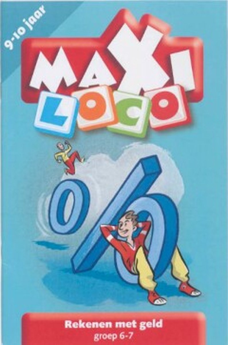 Maxi Loco - Rekenen met geld Groep 6 - 7