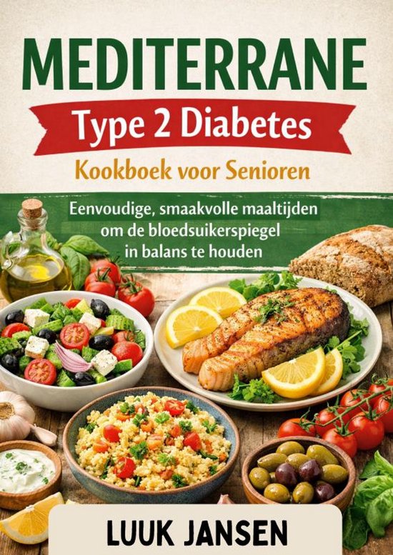 MEDITERRANE Type 2 Diabetes Kookboek voor Senioren - cover