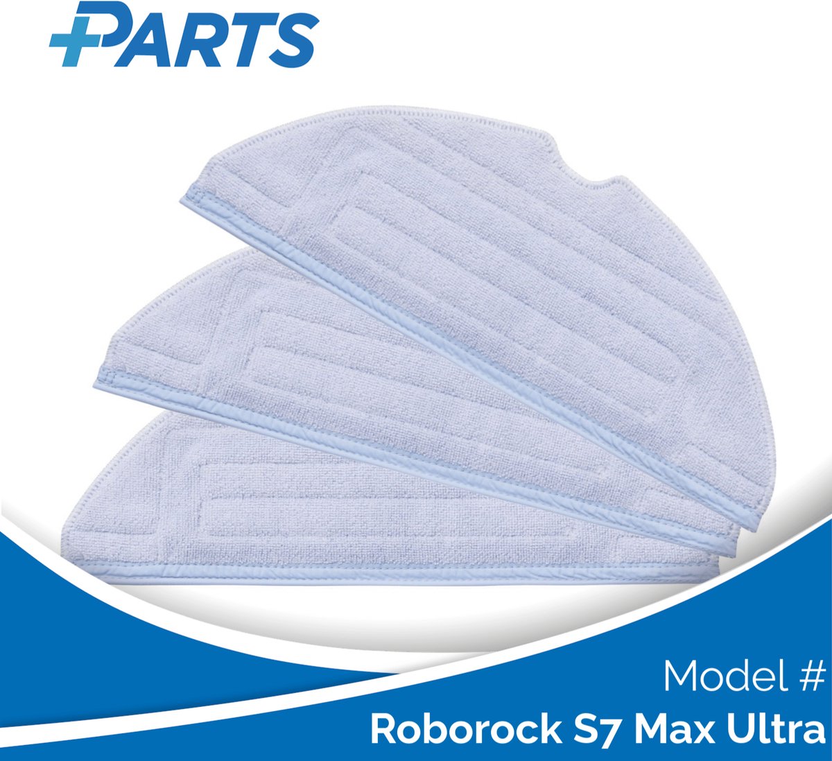 Roborock S7 Max Ultra Dweilpads (3 Stuks, Plus.Parts® alternatief voor 8.02.0081)