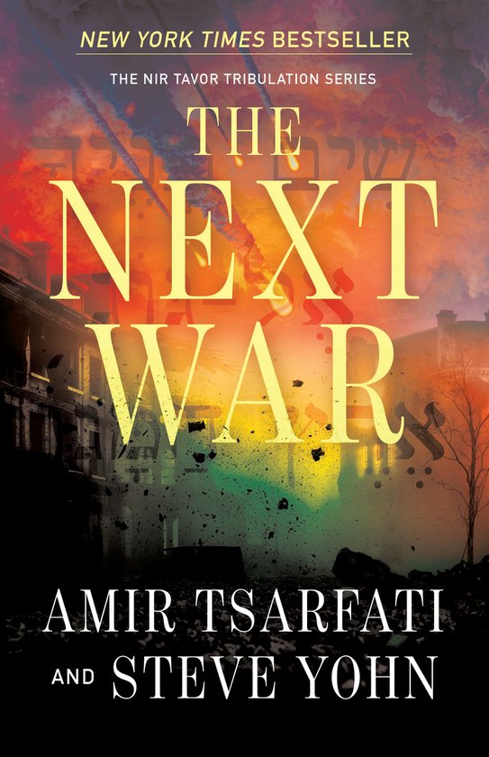 The Nir Tavor Tribulation Series-The Next War - cover
