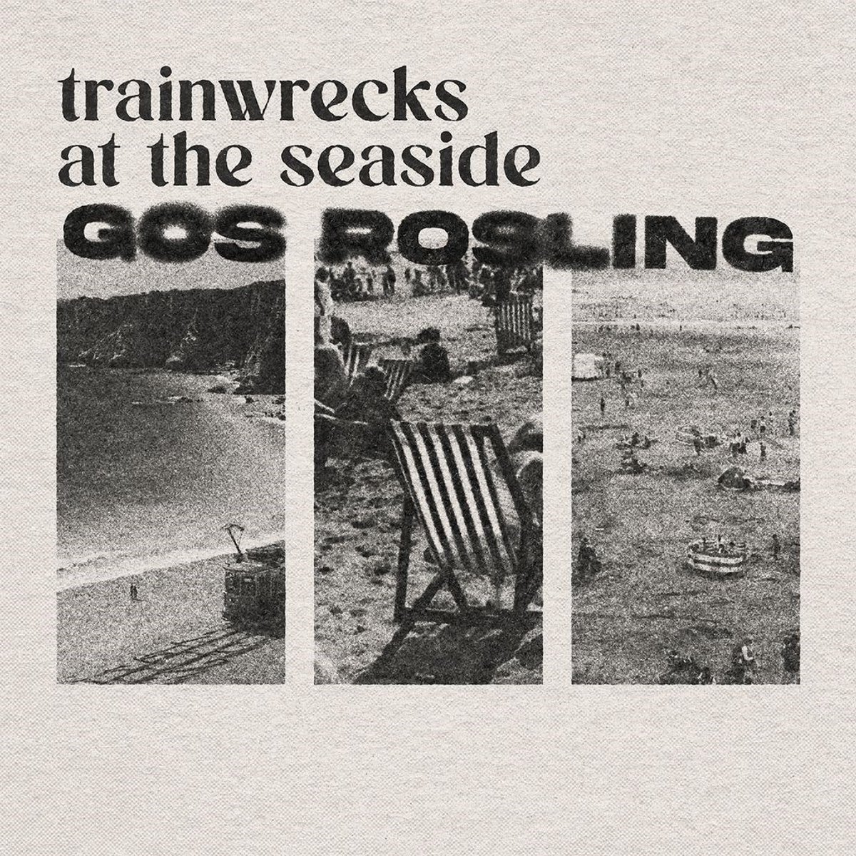 Gos Rosling - Trainwrecks At The Seaside (LP)