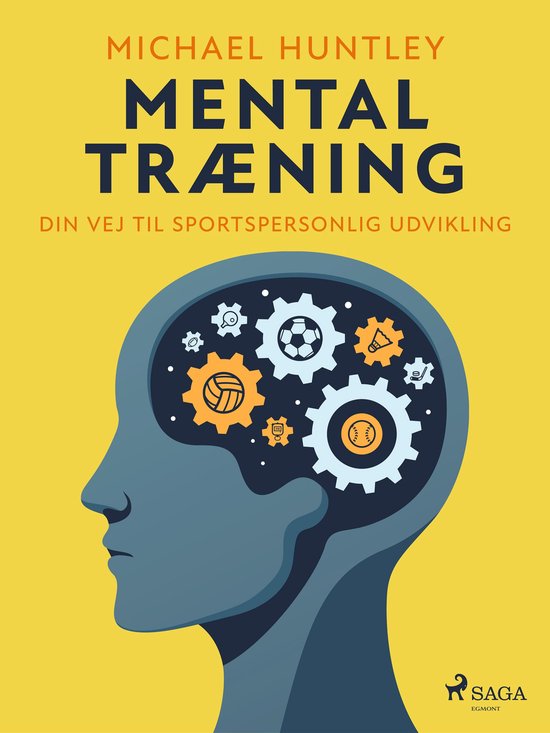 Mentaltræning. Din vej til sportspersonlig udvikling - cover