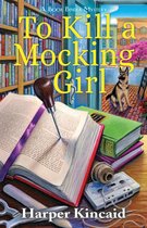 A Bookbinding Mystery 1 - To Kill a Mocking Girl