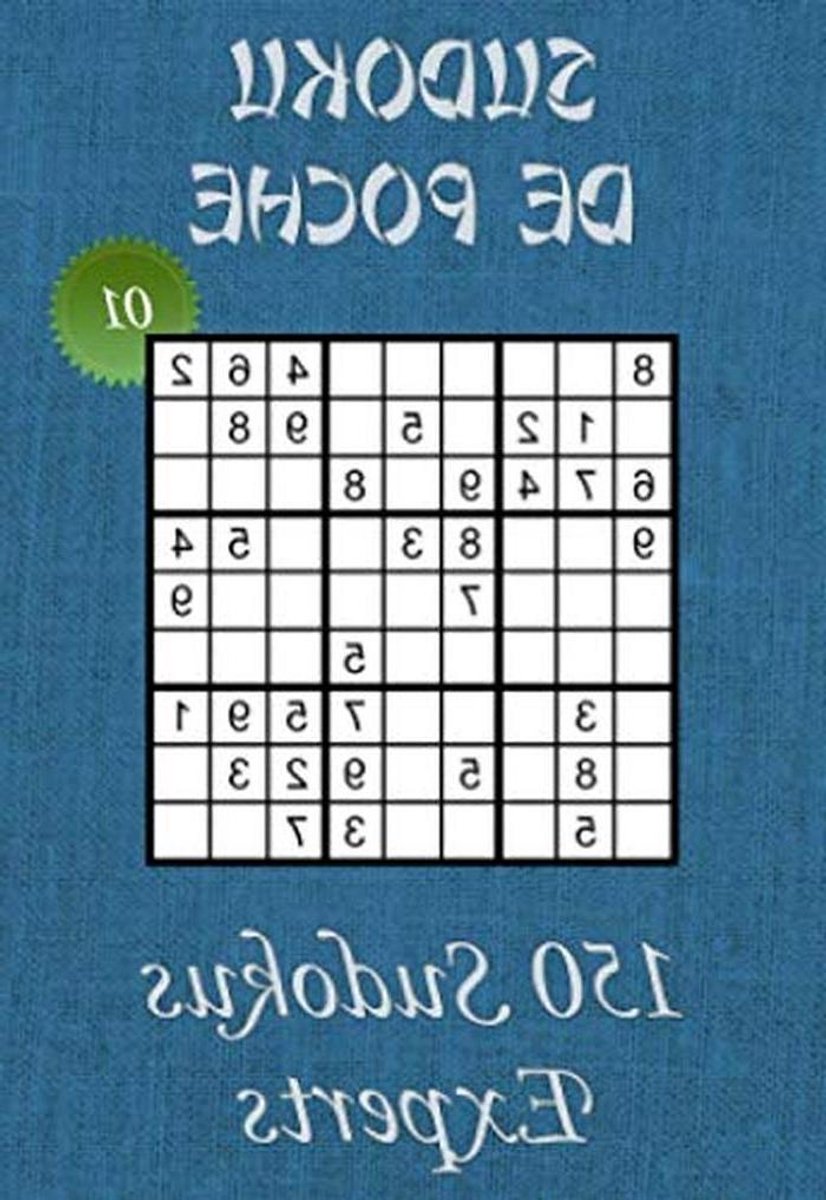 Sudoku Pocketboek - Puzzelboek Logica - Hersenen Trainen - 150 Expert Grilles - A6 Formaat - Niet gespecificeerd