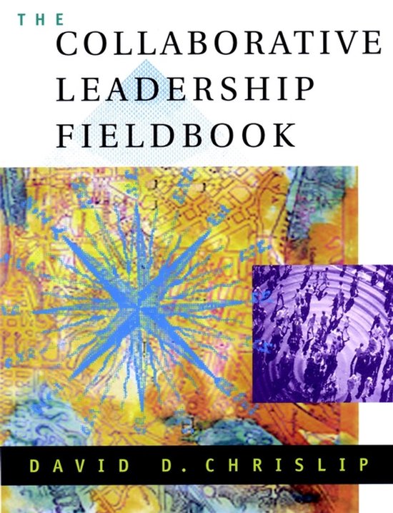 The Collaborative Leadership Fieldbook - cover