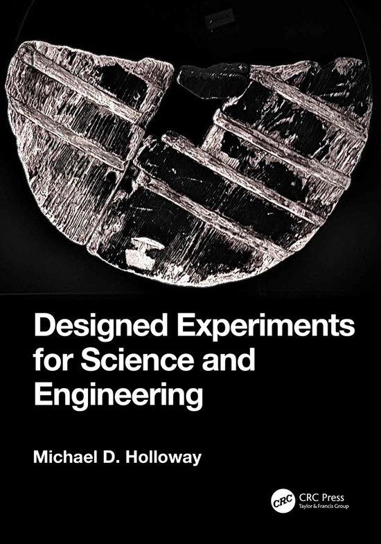 Designed Experiments for Science and Engineering - cover