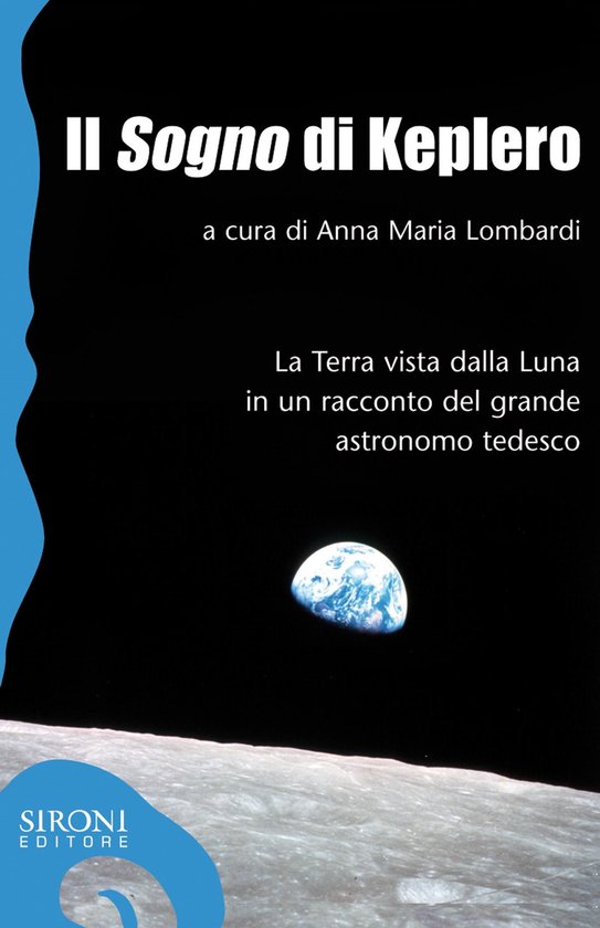 Il «sogno» di Keplero. La Terra vista dalla Luna in un rac ... - cover