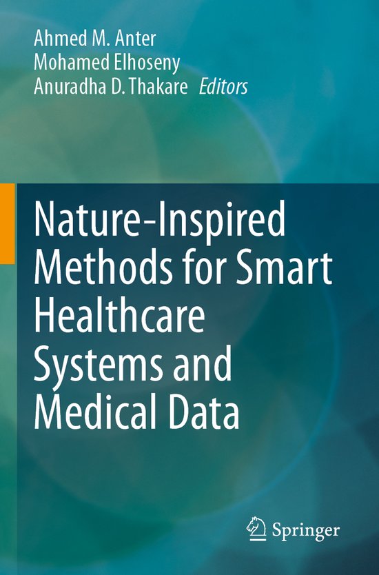 Nature-Inspired Methods for Smart Healthcare Systems and Med ... - cover