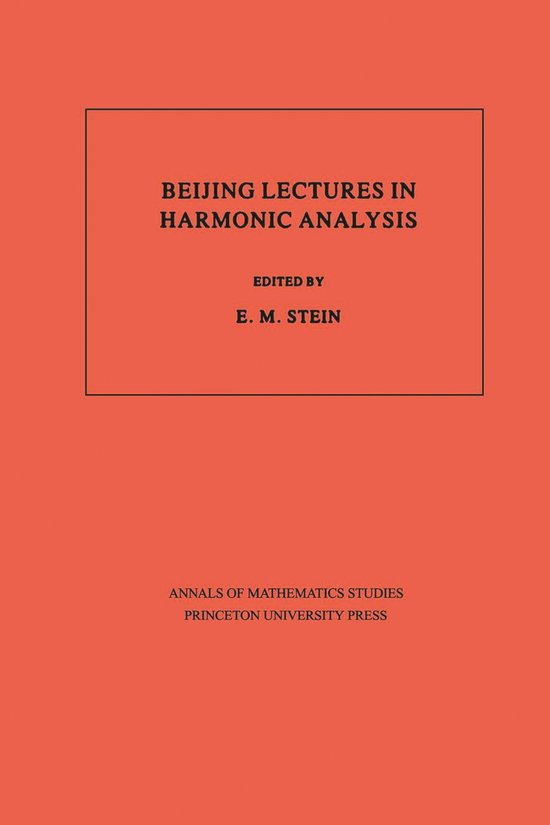 Beijing Lectures in Harmonic Analysis. (AM-112) - cover