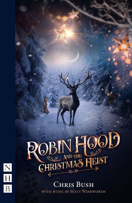 NHB Modern Plays- Robin Hood and the Christmas Heist