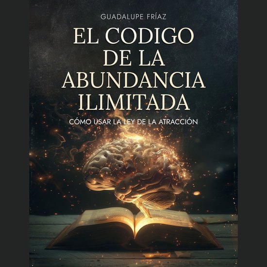 El Código de la Abundancia Ilimitada - cover