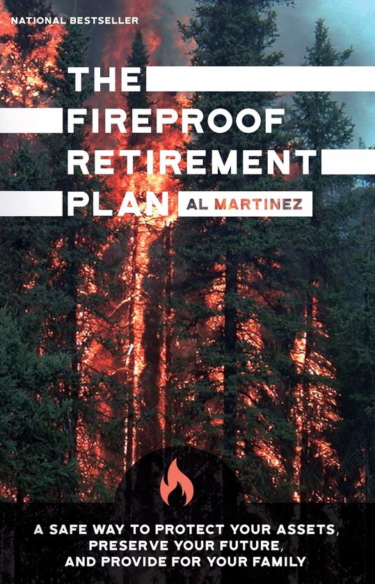 The Fireproof Retirement Plan
