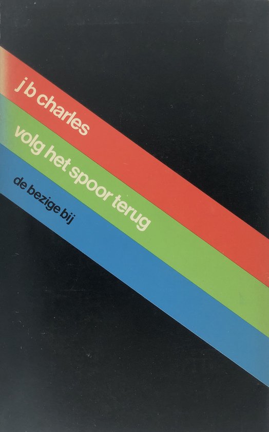 9789023405603 - Volg Het Spoor Terug