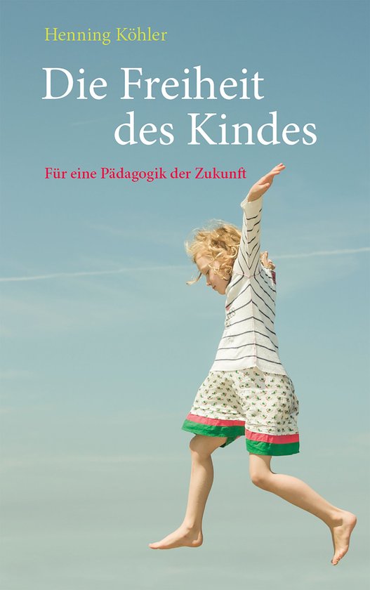 Die Freiheit des Kindes - cover