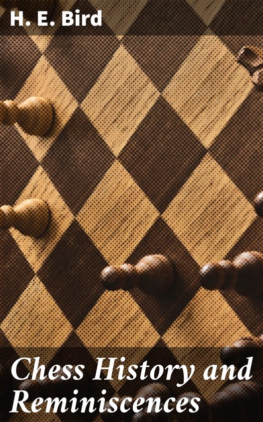 Chess History and Reminiscences - cover