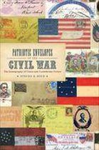 Conflicting Worlds: New Dimensions of the American Civil War - Patriotic Envelopes of the Civil War