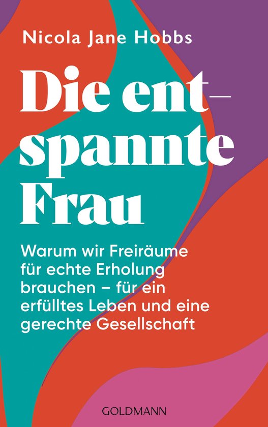 Die entspannte Frau - cover