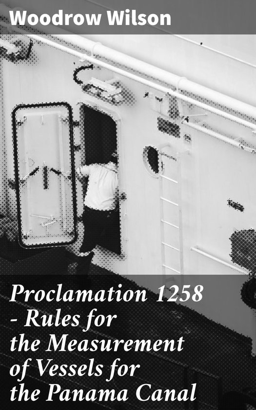 Proclamation 1258 — Rules for the Measurement of Vessels f ... - cover