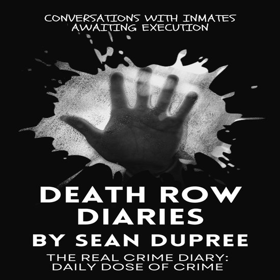 Death Row Diaries: Conversations with Inmates Awaiting Execu ... - cover