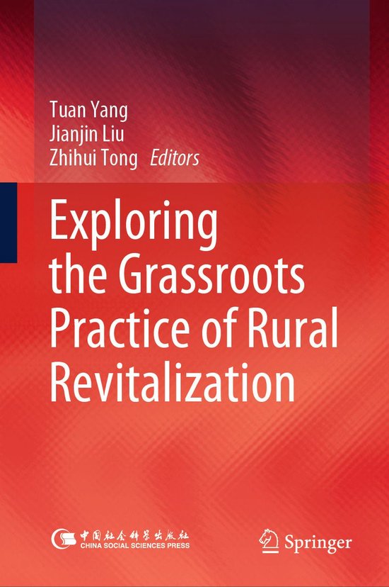 Exploring the Grassroots Practice of Rural Revitalization - cover