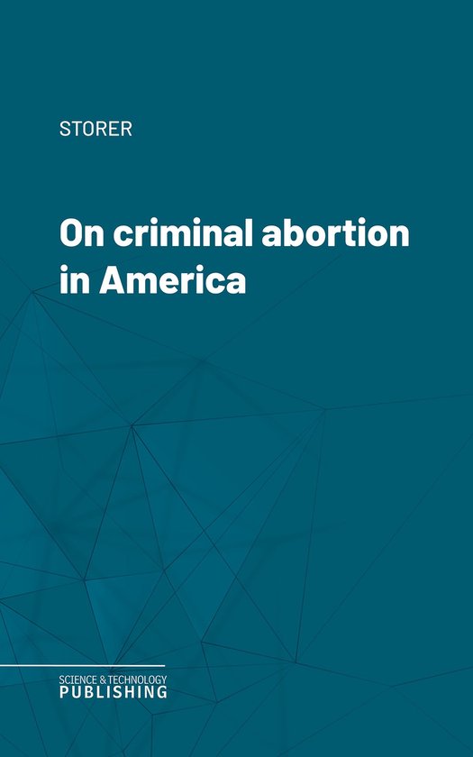 On criminal abortion in America - cover